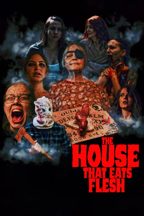 Постер: The House That Eats Flesh