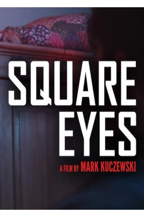 Постер: Square Eyes