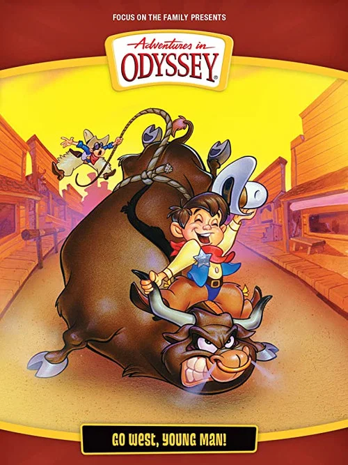 Постер: Adventures in Odyssey: Go West Young Man