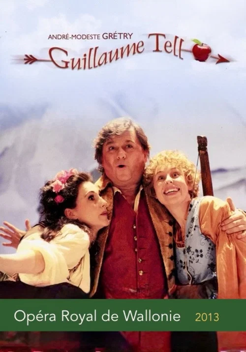 Постер: Grétry: Guillaume Tell