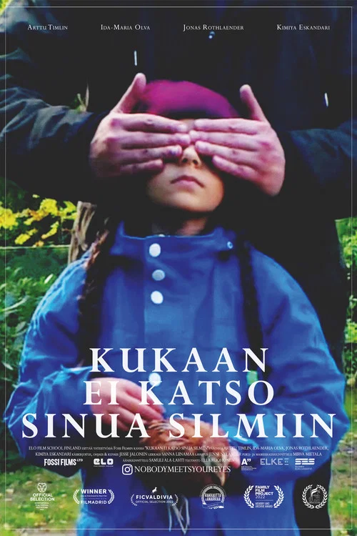 Постер: Kukaan ei katso sinua silmiin