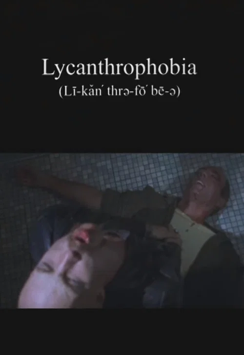 Постер: Lycanthrophobia