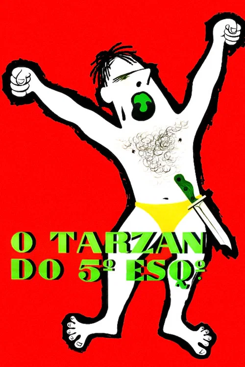 Постер: O Tarzan do 5o Esquerdo
