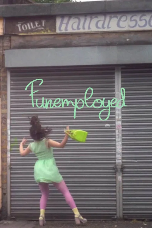Постер: Funemployed