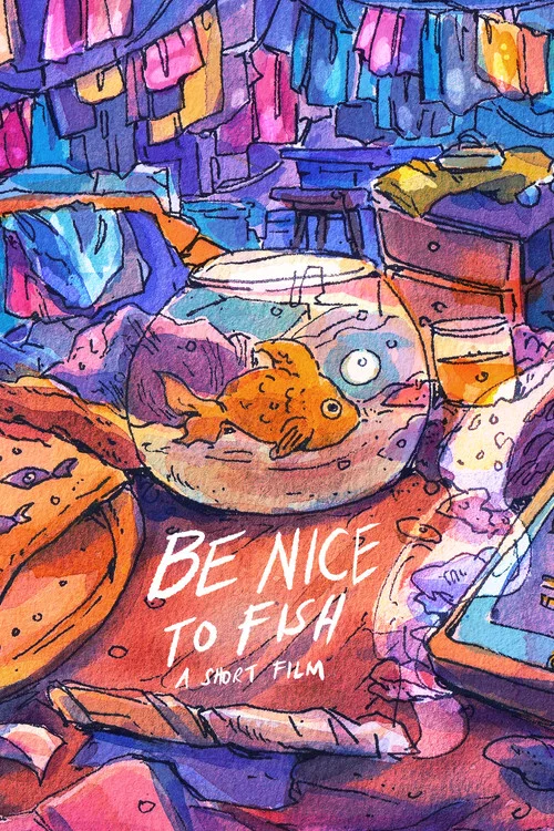 Постер: Be Nice to Fish