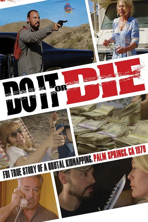 Постер: Do It or Die!