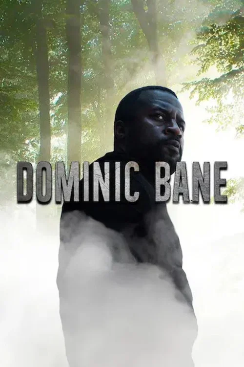 Постер: Dominic Bane