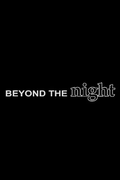 Постер: Beyond the Night