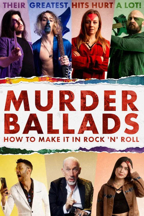 Постер: Murder Ballads: How to Make It in Rock 'n' Roll