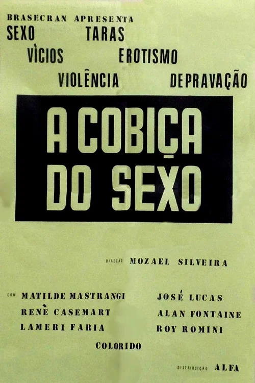 Постер: A Cobiça do Sexo