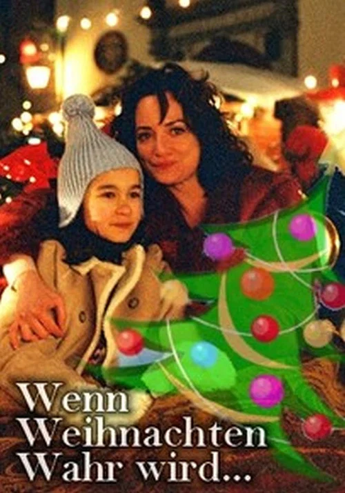 Постер: Wenn Weihnachten wahr wird
