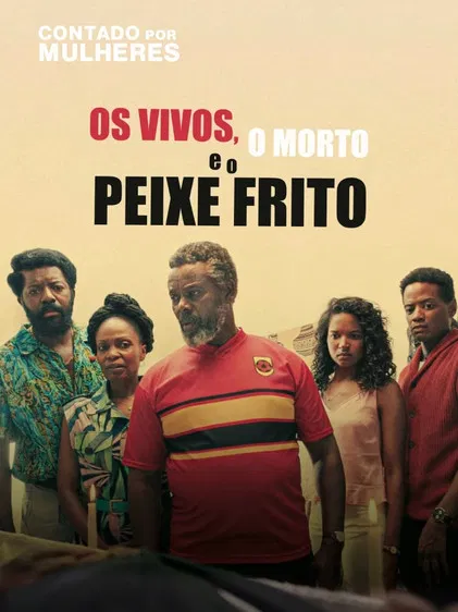 Постер: Os Vivos, O Morto e o Peixe Frito