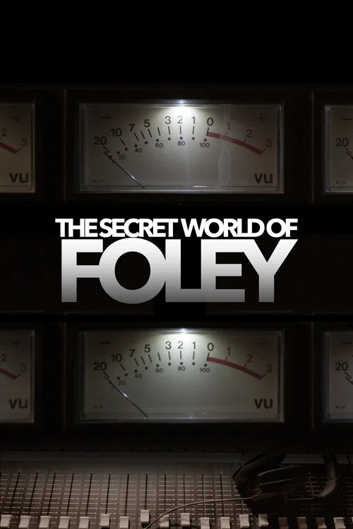 Постер: The Secret World of Foley