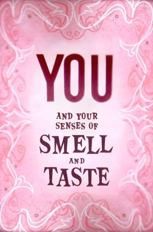 Постер: You and Your Senses of Smell and Taste