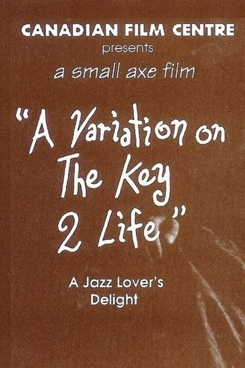 Постер: A Variation on the Key 2 Life