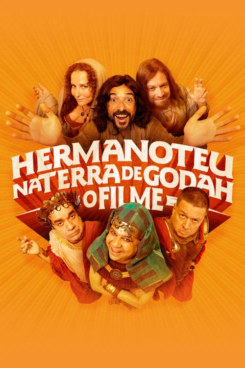 Постер: Hermanoteu na Terra de Godah: O Filme