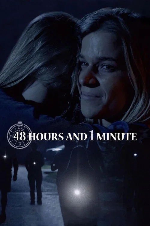 Постер: 48 Hours and 1 Minute
