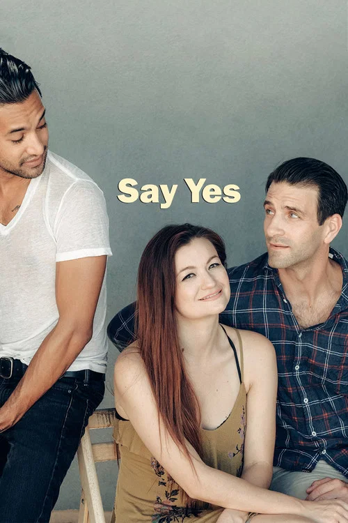 Постер: Say Yes