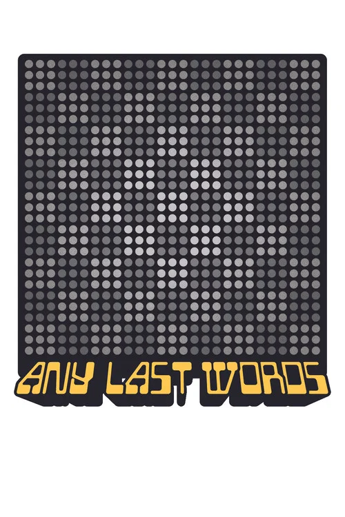 Постер: Any Last Words