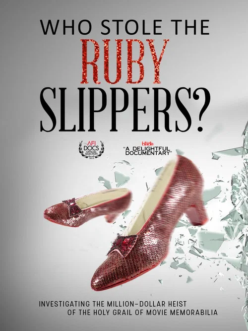 Постер: Who Stole the Ruby Slippers?