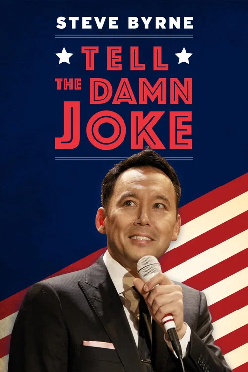 Постер: Steve Byrne: Tell the Damn Joke