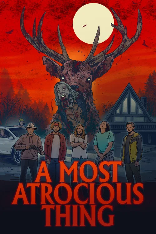 Постер: A Most Atrocious Thing