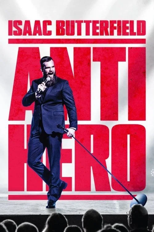 Постер: Isaac Butterfield: Anti Hero