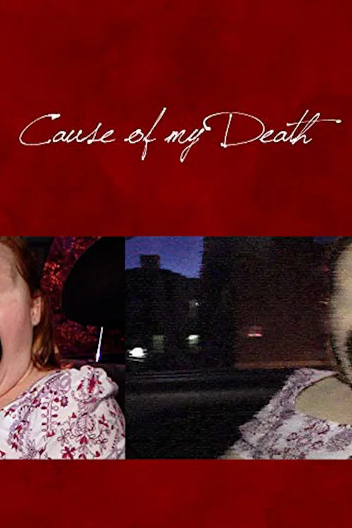 Постер: Cause of my Death