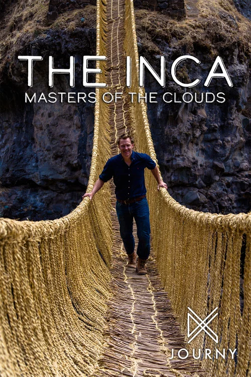 Постер: The Inca: Masters of the Clouds