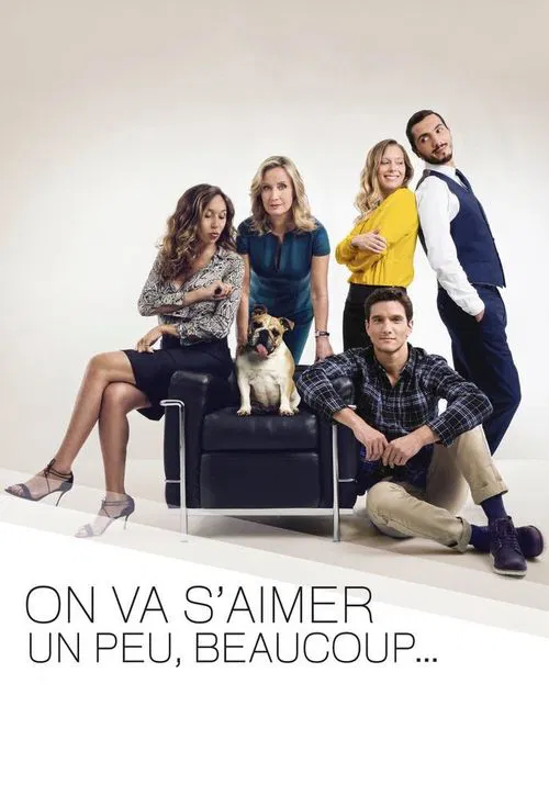 Постер: On va s'aimer un peu, beaucoup