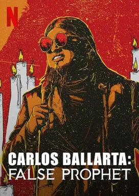 Постер: Carlos Ballarta: Falso Profeta