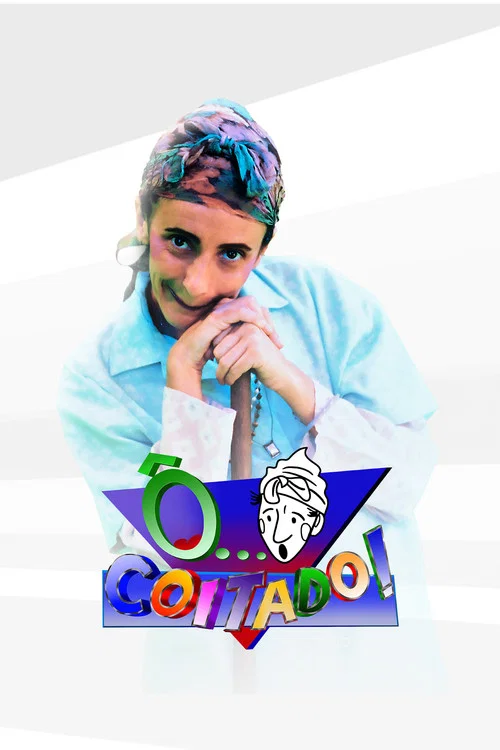 Постер: Ô... Coitado!