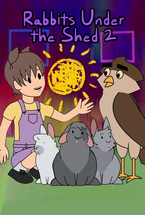 Постер: Rabbits Under the Shed 2