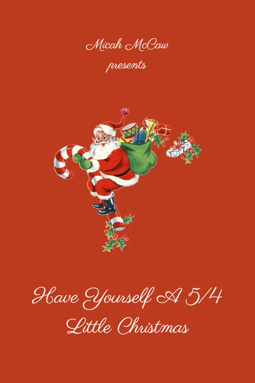 Постер: Have Yourself A 5/4 Little Christmas