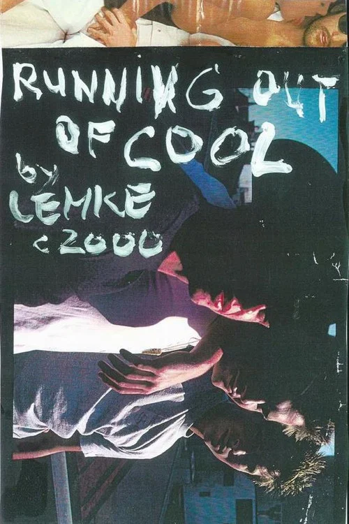 Постер: Running Out of Cool