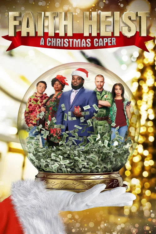 Постер: Faith Heist: A Christmas Caper