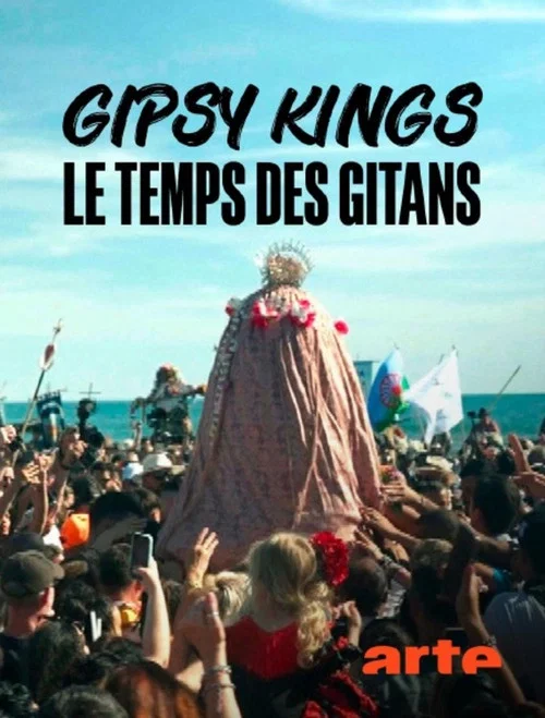 Постер: Gipsy Kings, le temps des gitans