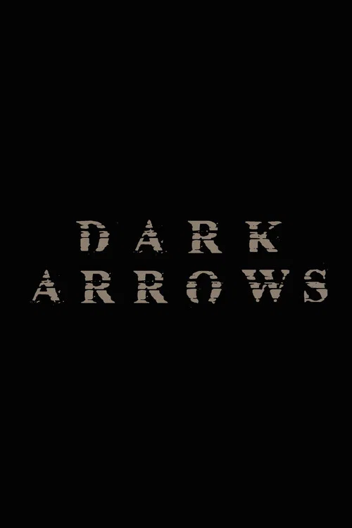 Постер: Dark Arrows
