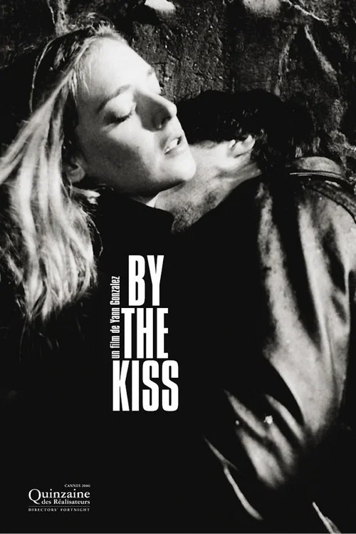 Постер: By the Kiss