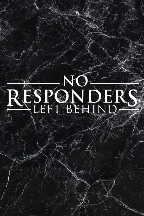 Постер: No Responders Left Behind