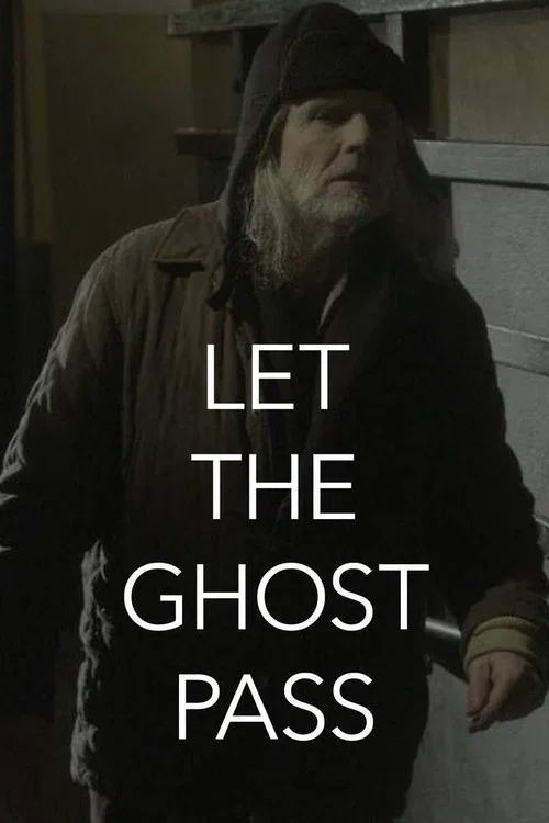 Постер: Let the Ghost Pass