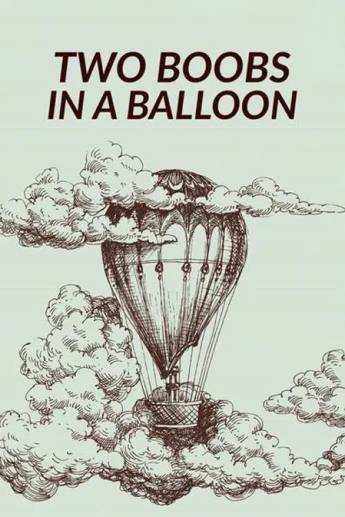 Постер: Two Boobs in a Balloon