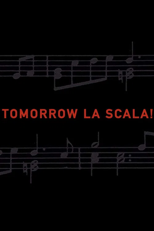 Постер: Tomorrow La Scala!