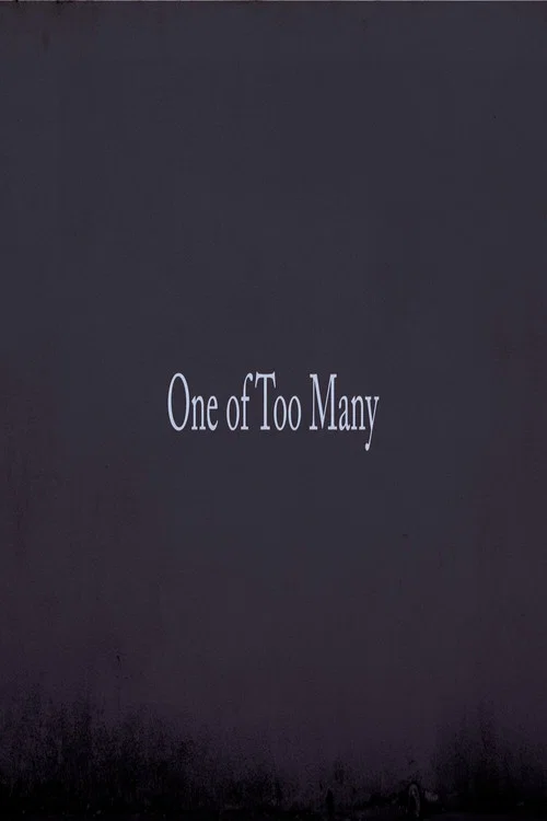 Постер: 1 of Too Many: Part 1