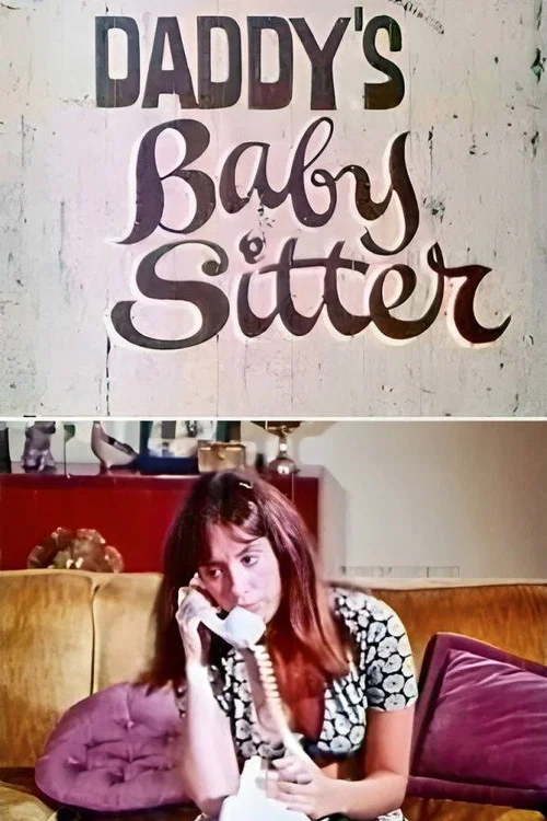 Постер: Daddy's Baby Sitter