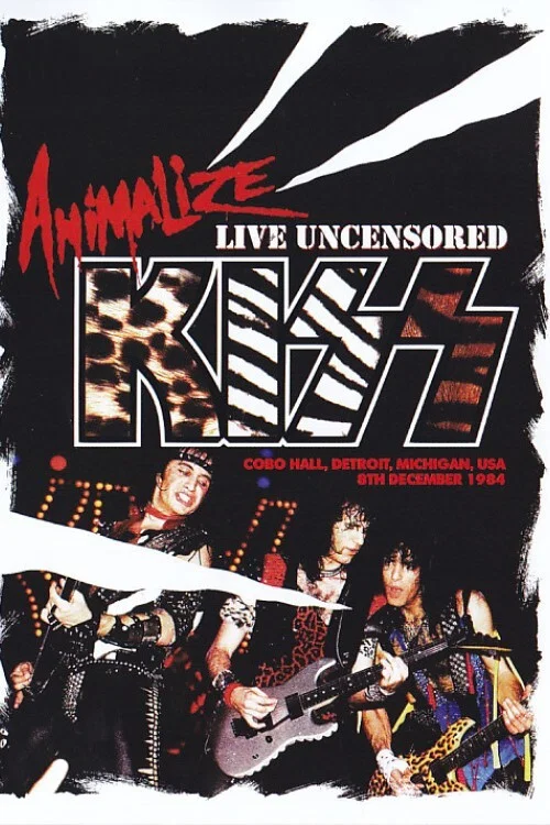 Постер: Kiss: Animalize Live Uncensored