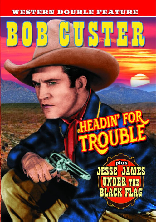 Постер: Headin' for Trouble