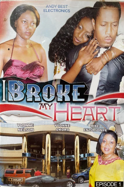 Постер: I Broke My Heart