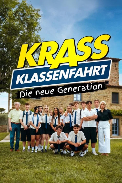 Постер: Krass Klassenfahrt - Die neue Generation