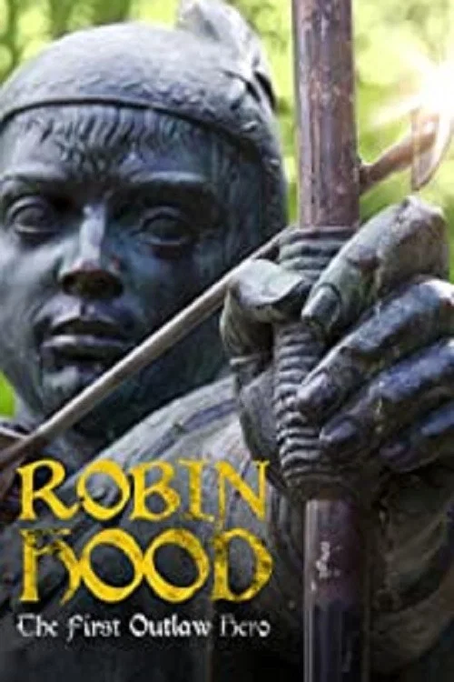 Постер: Robin Hood: The First Outlaw Hero